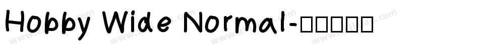 Hobby Wide Normal字体转换